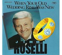 Jimmy Roselli - When Your Old Wedding Ring Was New