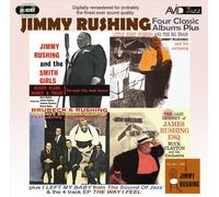 JIMMY RUSHING - FOUR CLASSIC ALBUMS PLUS: JIMMY RUSHING AND THE SMITH GIRLS/THE