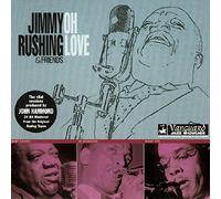 Jimmy Rushing & Friends - Oh Love