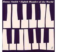 Jimmy Smith - Eighth Wonder Of The World