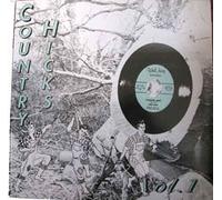 Jimmy Smith, Harmonica Frank Floyd, Leon Bass, Don Fowler - Country Hicks, Volume 1 (UK Import)