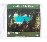 JIMMY SMITH On Days Like These LP