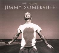 Jimmy Sommerville - Dare To Love : 2CD
