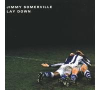 Jimmy Somerville - Lay Down