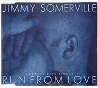 Jimmy Somerville - Run from love