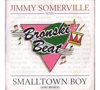 Jimmy Somerville With Bronski Beat - Smalltown Boy (1991) [7" Vinyl]
