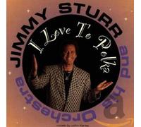 Jimmy Sturr - I Love To Polka
