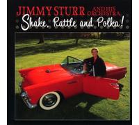 Jimmy Sturr - Shake, Rattle and Polka!