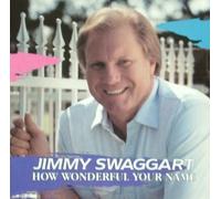 Jimmy Swaggart - How Wonderful Your Name (UK Import)