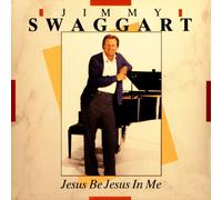 JIMMY SWAGGART Jesus Be Jesus In Me