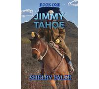 Jimmy Tahoe: Book One: The Downfall of a Culture: 1