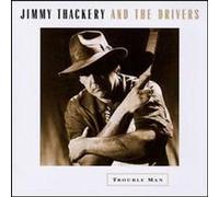 Jimmy Thackery & the Drivers - Trouble Man [VINYL]