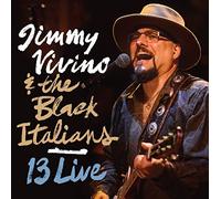 Jimmy & The Black Itali Vivino - 13 Live