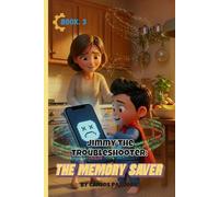 Jimmy The Troubleshooter: The Memory Saver