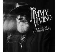 Jimmy Vivino – Gonna Be 2 Of Those Days – CD (2025)