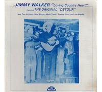 JIMMY WALKER - loving country heart LP