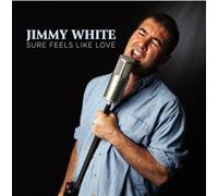 Jimmy White - Sure Feels Like Love