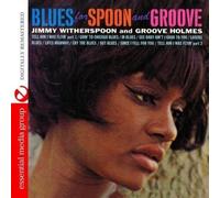Jimmy Witherspoon And Groove Holmes - Blues For Spoon And Groove