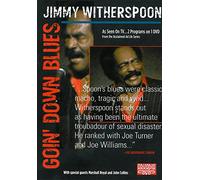 Jimmy Witherspoon: Goin' Down Blues [DVD]