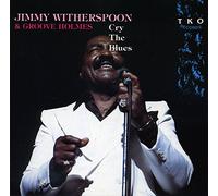 Jimmy Witherspoon - Jimmy Witherspoon - Cry the Blues