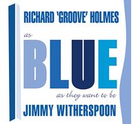 Jimmy Witherspoon - Jimmy Witherspoon & Richard Holmes