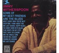 Jimmy Witherspoon - Some of My Best Friends Are the Blues