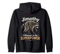 Jimothy Different Is My Superpower Funny Raccoon Zip Hoodie