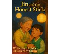 Jin and the Honest Sticks: A Chuseok Story About Telling the Truth