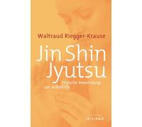 Waltraud Riegger-Kra Jin Shin Jyutsu: Einfache Anwendung zur Selbsthi (Hardback)