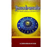 JINENDRAMALA: An Exhaustive Work on Prasna or Horary Astrology by N.CHIDAMBARAM IYER by N.CHIDAMBARAM IYER (Author) + 2 Rudraksha