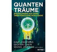 Jing Dr. Bartz Marc Hermann Hao Jin Quantenträume: Erzählungen aus C (Paperback)