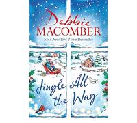 Jingle All the Way: Cosy up this Christmas with the ultimate feel-good festive bestseller