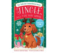 Jingle, All the Way Home: An Advent Countdown Story