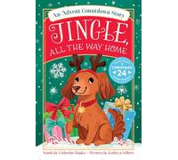 Jingle, All the Way Home: An Advent Countdown Story