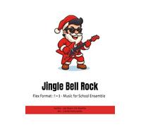 Jingle Bell Rock (FleXmusic for School Series)