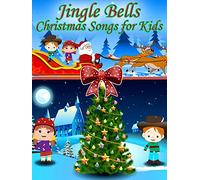 Jingle Bells- Christmas Songs for Kids