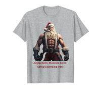 Jingle Bells,Muscles Swell, Santa's Pumping Iron. T-Shirt, Men, Heather Grey, 3X-Large