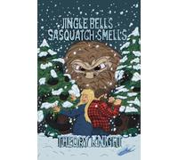 Jingle Bells, Sasquatch Smells (Mapping Catastrophe)