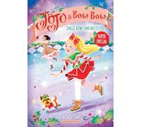 Jingle Bows and Mistletoe (Jojo and Bowbow Super Special)