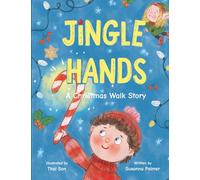 Jingle Hands: A Christmas Walk Story