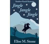 Jingle, Jangle, Jingle (Rainbow Ranch Mysteries)