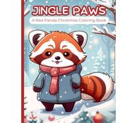 Jingle Paws: A Red Panda Christmas Coloring Book for Kids