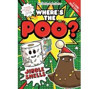 Jingle Smells: Book 2 (Where's the Poo? - A Comic Book Story)