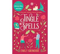 Jingle Spells: the cosiest Christmas witch romance NEW for 2025!