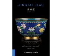 Jingtai Blau: Eine chinesische Geschichte (Strg-s - Gegen das Vergessen - Against Forgetting)