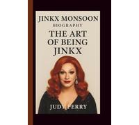 JINKX MONSOON: THE ART OF BEING JINKX