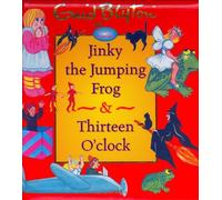 Jinky the Jumping Frog and Thirteen O' Clock (Enid Blyton Padded Story Books S.)
