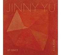 Jinny Yu : AT ONCE | A LA FOIS