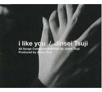 Jinsei Tsuji - I Like You