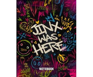 JINX WAS HERE Graffiti Arcane Theme Comic Style Notebook: Street Art Style Notebook For Teens (8.5 x 11 inches) Blank Lined Notebook Journal- 120 Pages